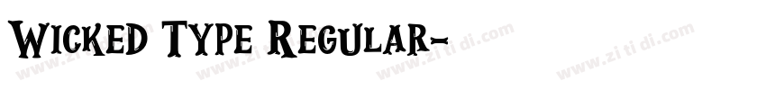 Wicked Type Regular字体转换